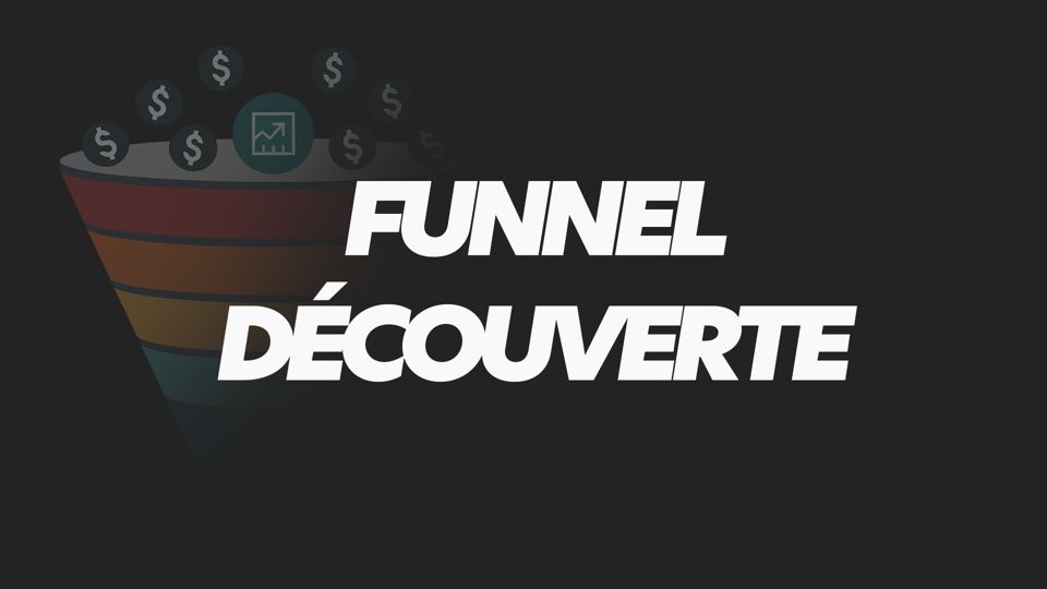 Funnel Découverte